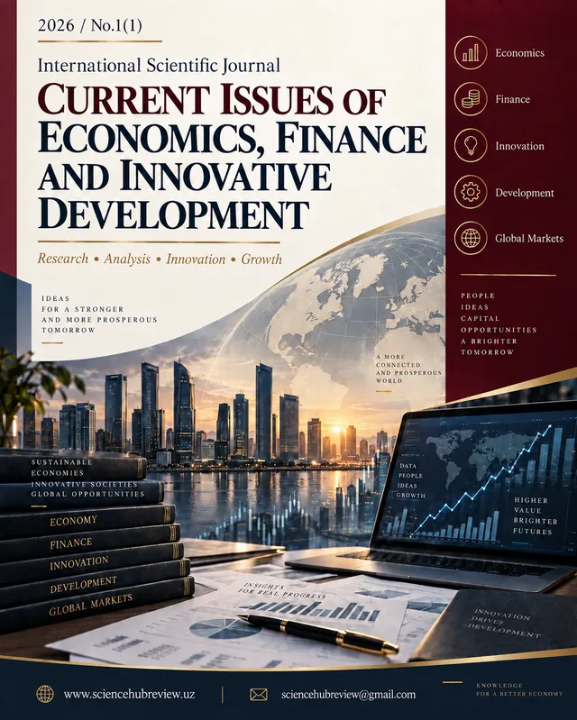 Current Issues of Economics, Finance and Innovative Development